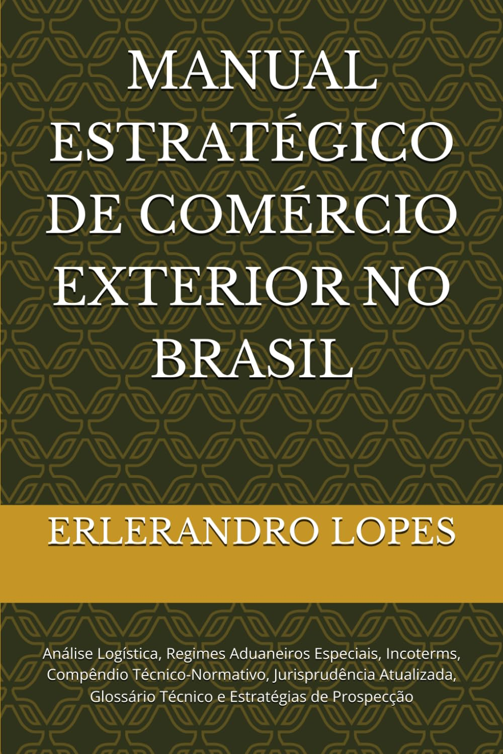 Capa do Manual Estratégico de Comércio Exterior no Brasil, edição digital.